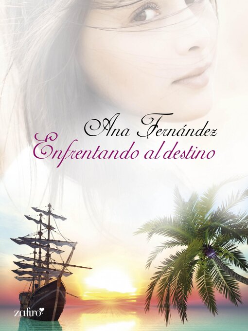 Title details for Enfrentando al destino by Ana María Fernández Martínez - Available
